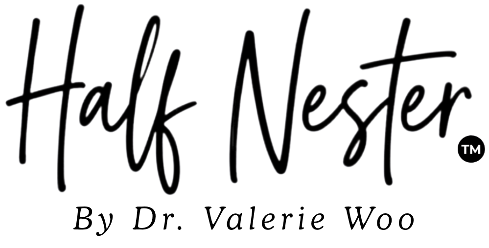 Half Nester — By Dr. Valerie Woo